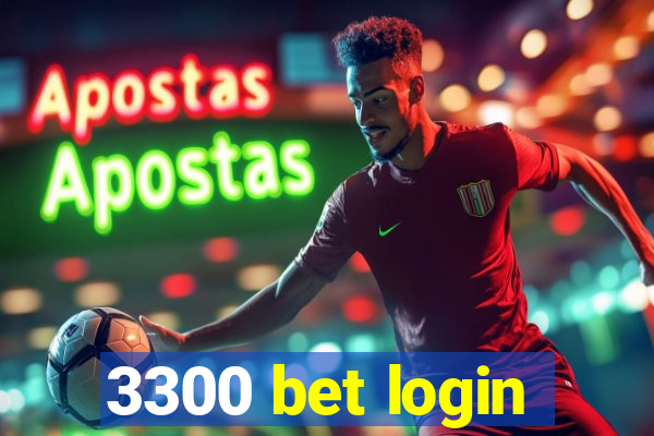 3300 bet login